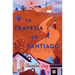 La Travesía de Santiago (Santiago's Road Home)