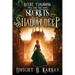 Bixby Timmons and the Secrets of Shadow Deep