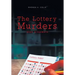 The Lottery Murders: Dead Giveaways