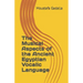 The Musical Aspects of the Ancient Egyptian Vocalic Language