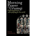 Morning Prayer in Urumqi: Preparing petitions when praying for the world