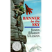 Banner in the Sky: A Newbery Honor Award Winner