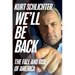 We'll Be Back: The Fall and Rise of America