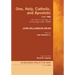 One, Holy, Catholic, and Apostolic, Tome 2: John Nevin's Writings on Ecclesiology (1851-1858)