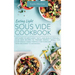 Eating Light Sous Vide Cookbook: Discover the Best Light, Tasty, and Budget-Friendly Sous Vide Recipes to Prepare Perfect Meals for Your Whole Family.