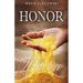Honor the Currency of Heaven