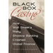 Black Box Casino: How Wall Street's Risky Shadow Banking Crashed Global Finance