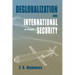 Deglobalization and International Security: (paperback edition)