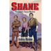 Shane - Paramount's Classic Western (hardback)