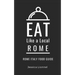 Eat Like a Local- Rome: Rome Italy Food Guide