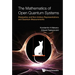 Mathematics of Open Quantum Systems, The: Dissipative and Non-Unitary Representations and Quantum Measurements