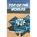 Top Of The Worlds