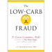 The Low-Carb Fraud