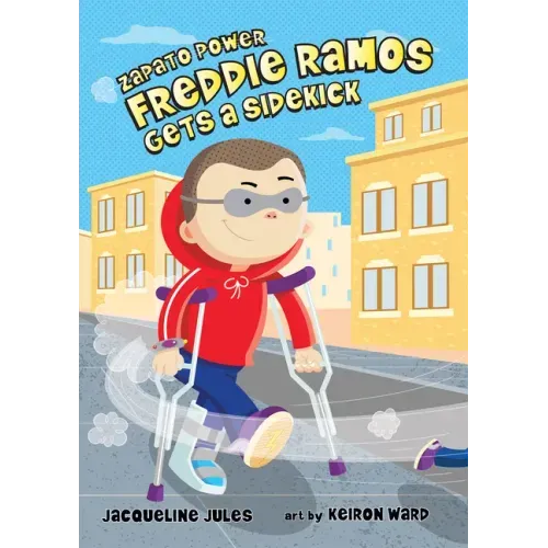 Freddie Ramos Gets a Sidekick: Volume 10