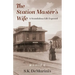 The Station Master's Wife: A Scandalous Life Exposed