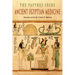 The Papyrus Ebers: Ancient Egyptian Medicine