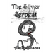 The Silver Serpent