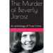 The Murder of Beverly Jarosz