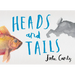 Heads and Tails