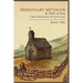 Missionary Methods: St. Paul's or Ours; A Study of the Church in the Four Provinces
