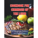 Cookbook For Cirrhosis Of The Liver: 110+ Recipes for Cirrhosis and Liver Wellness