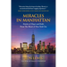 Miracles in Manhattan: Stories of Hope and Faith From The Heart of New York City