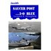Inside Saucer Post ... 3-0 Blue: Close Encounters of Many Kinds
