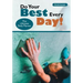 Do Your Best Every Day! The Ultimate Daily Planner