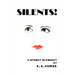 Silents!