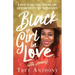 Black Girl in Love (with Herself): A Guide to Self-Love, Healing, and Creating the Life You Truly Deserve