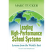 Leading High-Performance School Systems: Lessons from the World's Best