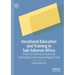 Vocational Education and Training in Sub-Saharan Africa: Evidence Informed Practice for Unemployed and Disadvantaged Youth