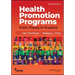 Health Promotion Programs: From Theory to Practice