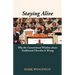 Staying Alive: Why the Conventional Wisdom about Traditional Churches Is Wrong