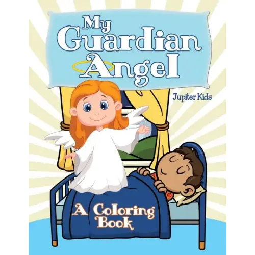 My Guardian Angel (A Coloring Book)