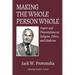 Making the Whole Person Whole