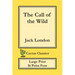 The Call of the Wild (Cactus Classics Large Print): 16 Point Font; Large Text; Large Type