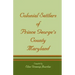 Colonial Settlers of Prince George's County, Maryland