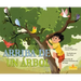 Arriba de Un Árbol (Up a Tree)