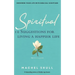 Spiritual: 10 Suggestions for Living a Happier Life
