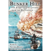 Bunker Hill: The Story Told In Letters From The Battlefield