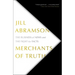 Merchants of Truth: The Business of News and the Fight for Facts