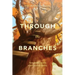 Through the Branches