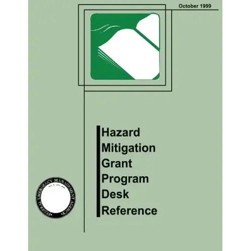 Hazard Mitigation Grant Program Desk Reference (FEMA 345)