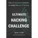 Ultimate Hacking Challenge: Train on dedicated machines to master the art of hacking