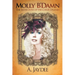 Molly B'Damn: The Silver Dove of the Coeur D'Alenes