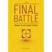 The Final Battle: Winning the War Against Poverty