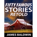 Fifty Famous Stories Retold