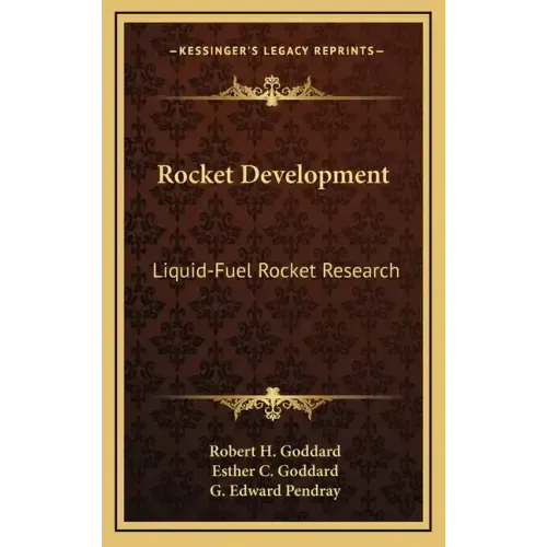 Rocket Development: Liquid-Fuel Rocket Research