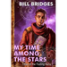 My Time Among the Stars: Tales of the Fading Suns